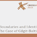 Boundaries and Identities: The Case of Gilgit-Baltistan  Crossroads Asia Research work by Aziz Ali Dad