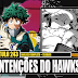 Boku no Hero Academia 243-AS VERDADEIRAS INTENÇÕES DO HAWKS! Analise Completa do Capitulo + TEORIAS