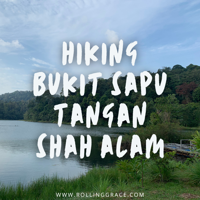 Hiking Bukit Sapu Tangan Shah Alam