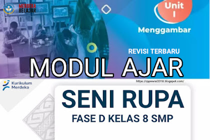 Modul Ajar Seni Rupa Fase D Kelas 8 SMP Kurmer Berdiferensiasi