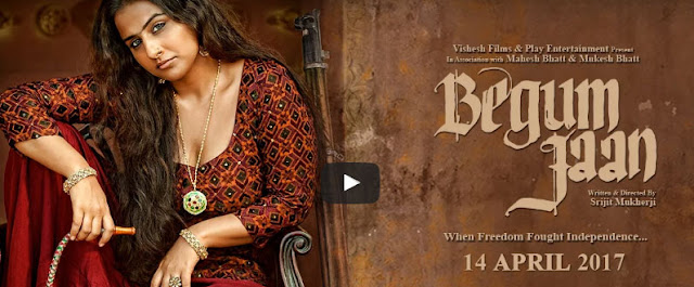 बेगम जान हिंदी फिल्म - Begum Jaan Hindi Film