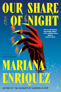 Our Share of Night by Mariana Enríquez, Megan McDowell (Translator)