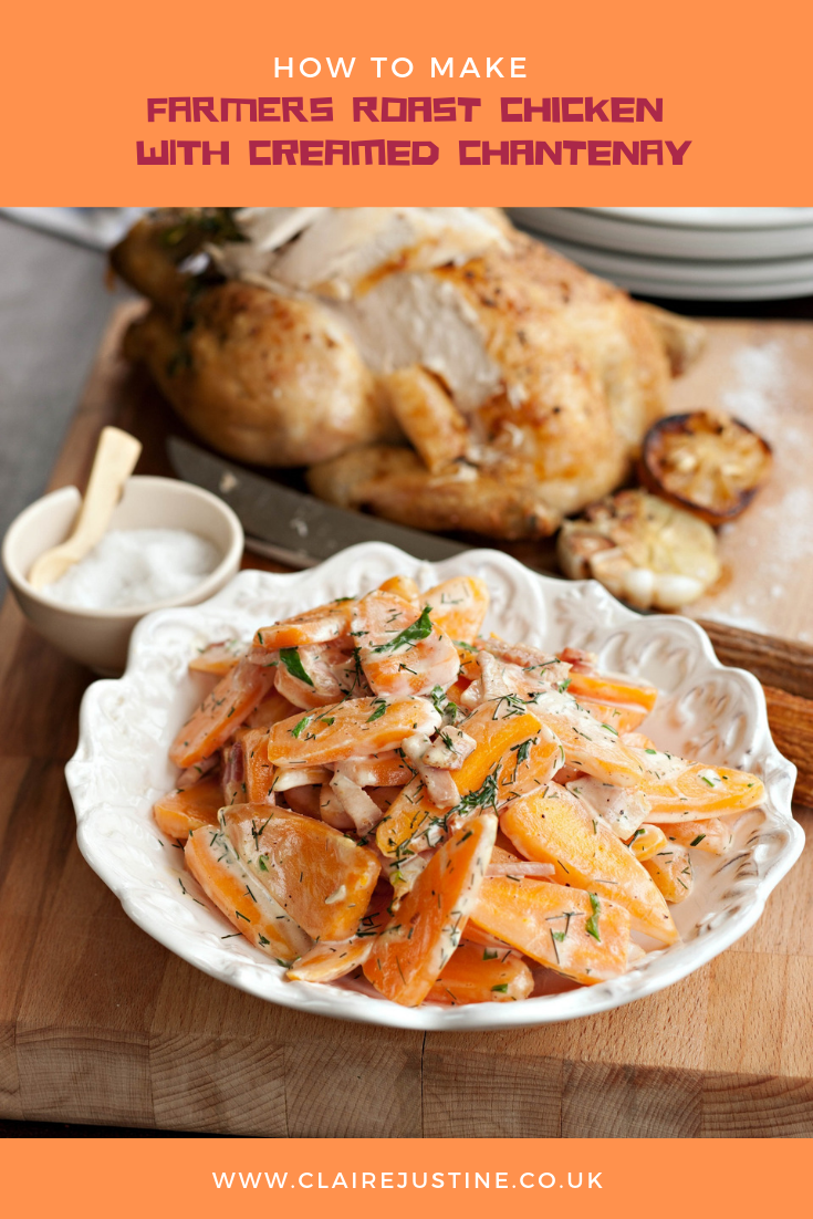 Farmers Roast Chicken With Creamed Chantenay