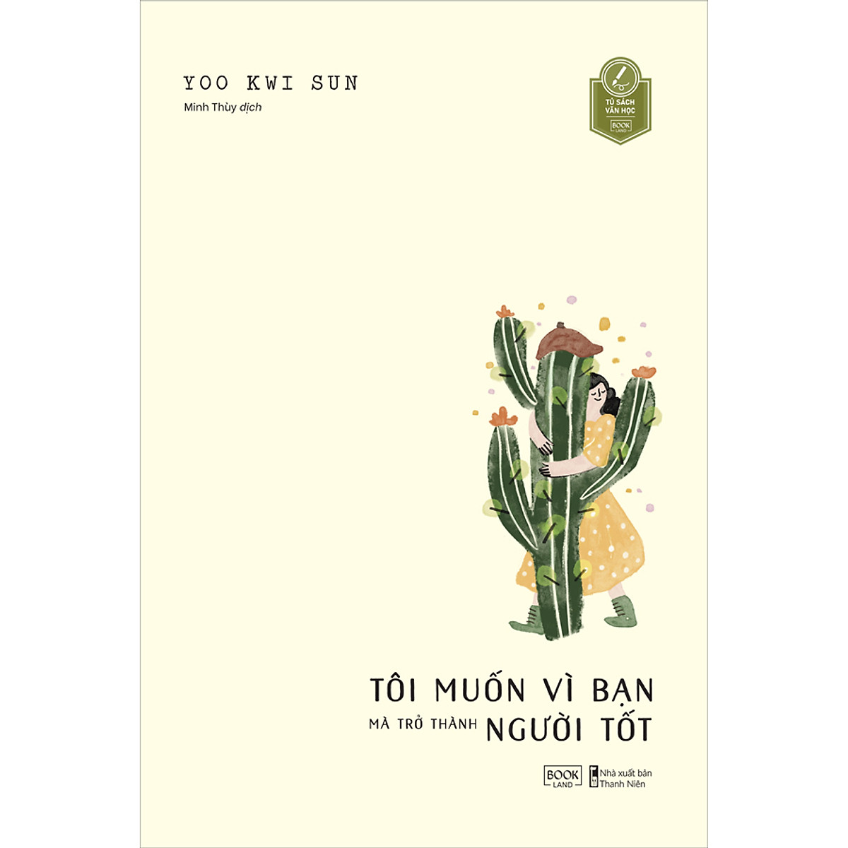 Tôi Muốn Vì Bạn Mà Trở Thành Người Tốt ebook PDF-EPUB-AWZ3-PRC-MOBI