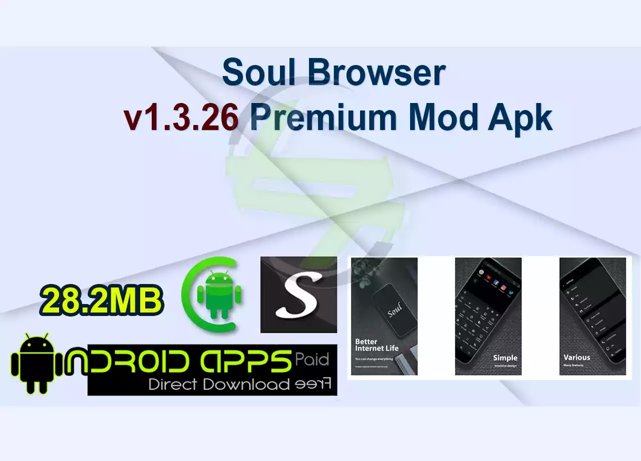 Soul Browser v1.3.26 Premium Mod Apk
