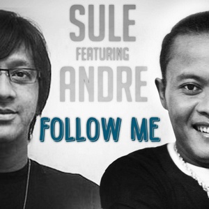 Sule - Follow Me (Feat. Andre)