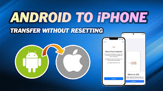 How to transfer data from android to iphone, to iphone without resetting