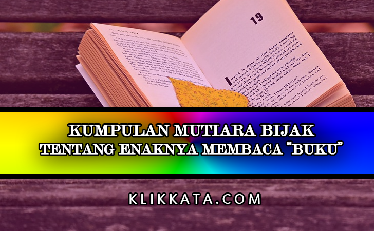 14+ Kata Kata Bijak Tentang Buku