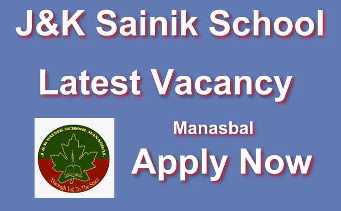 J&K Sainik School Manasbal Jobs Notification 2022