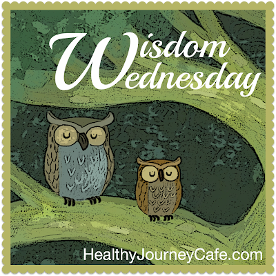 Healthy Wisdom Wednesday