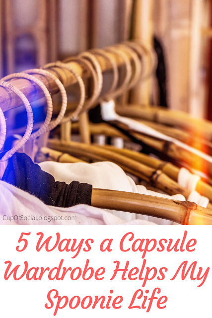 5 Ways a Capsule Wardrobe Helps My Spoonie Life | A Cup of Social