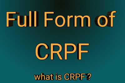 CRPF Full Form