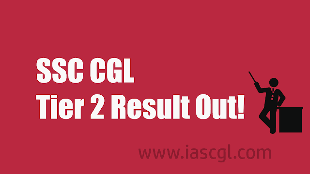 SSC CGL 2017 Tier 2 Exam Result