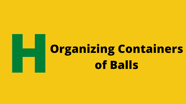 HackerRank Organizing Containers of Balls problem solution