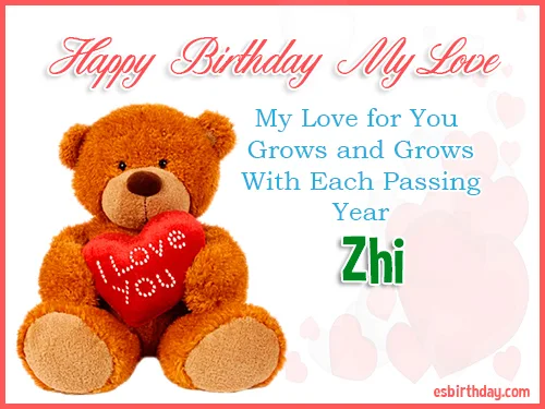 Zhi Happy Birthday My Love