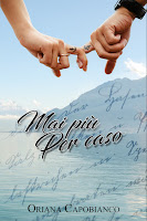 https://www.amazon.it/Mai-pi%C3%B9-caso-Oriana-Capobianco-ebook/dp/B07HGJFPTG/ref=sr_1_1?ie=UTF8&qid=1537631790&sr=8-1&keywords=mai+pi%C3%B9+per+caso