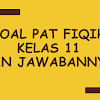 Soal PAT Fiqih Kelas 11 dan Jawabannya