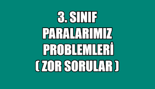 3. Sınıf, Matematik, Paralarımız Problemleri, Zor Sorular