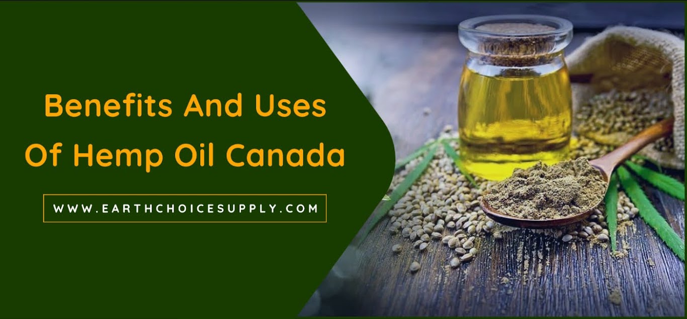 Benefits And Uses Of Hemp Oil Canada