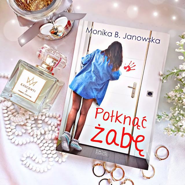 "Połknąć żabę" Monika B. Janowska Wydawnictwo Zysk i S-ka. 