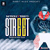 Music: Jay Pizzle ft. Terry G – Street