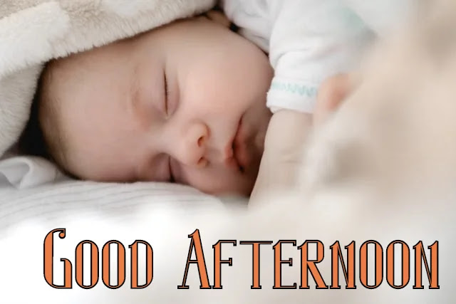 Good Afternoon Baby Images Hd