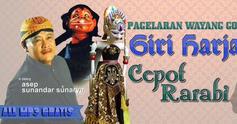 Asep Sunandar Sunarya Lalakon Cepot Rarabi (Full) All Mp3 