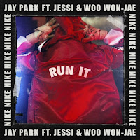 Download Mp3, MV, Lyrics Jay Park – Run It (Feat. 우원재 & 제시)