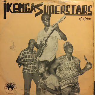 Ikenga Super Stars Of Africa"Ikenga Super Stars Of Africa" 1975 + "Ikenga Super Stars Of Africa" 1977 + "Nike Onye Asoa"1980 + "Ikengas In Search Of Peace" 1984 Nigeria Afro Beat Highlife