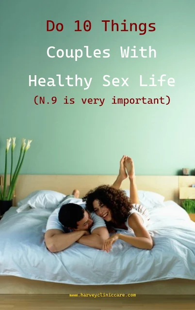 Do 10 Things Couples With Healthy Sex Life