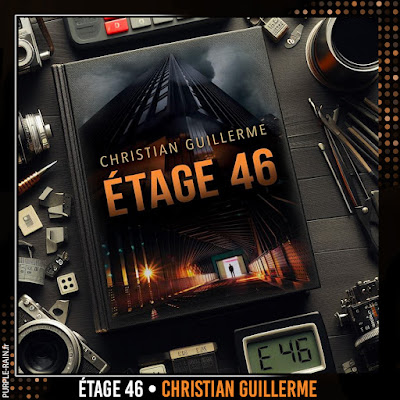 Avis chronique - Étage 46 • Christian Guillerme