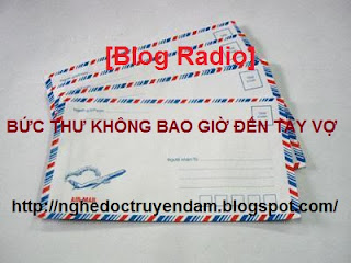 BỨC THƯ KHÔNG BAO GIỜ ĐẾN TAY VỢ