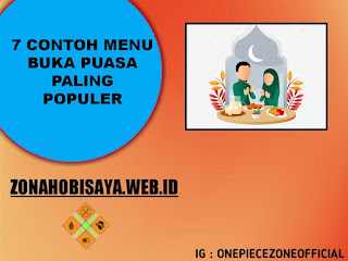 7 Contoh Menu Buka Puasa Paling Populer Bagi Penduduk Di Negara Indonesia