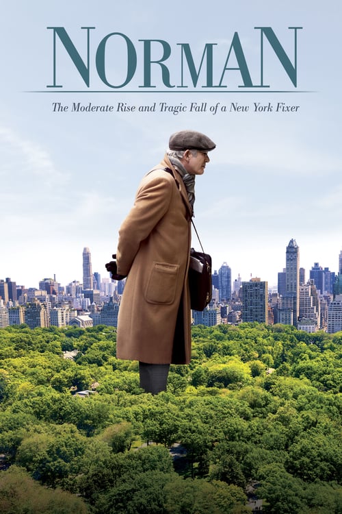 Watch Norman: The Moderate Rise and Tragic Fall of a New York Fixer 2017 Full Movie With English Subtitles