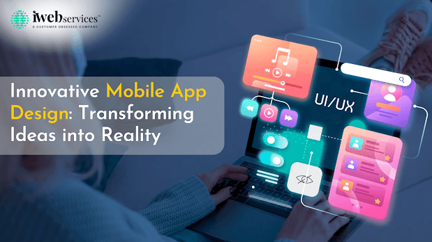 Mobile App Design Services - iWebServices