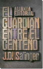 El Guardían entre el centeno