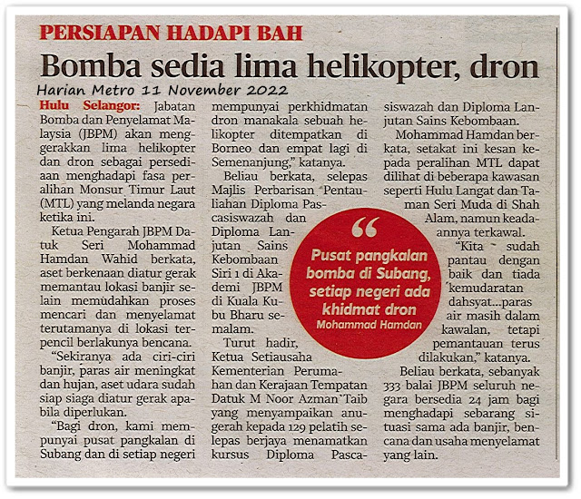 Bomba sedia lima helikopter, dron ; Persiapan hadapi bah - Keratan akhbar Harian Metro 11 November 2022