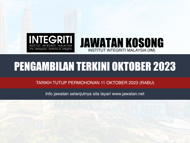 Jawatan Kosong Institut Integriti Malaysia (IIM) Oktober 2023