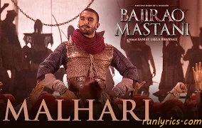Malhari lyrics-Bajirao Mastani| Vishal Dadlani