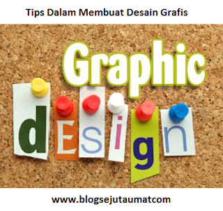 Tips-Dalam-Membuat-Desain-Grafis-Lebih-Menarik