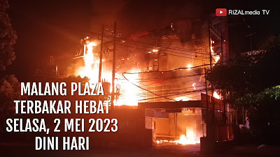 Malang Plaza Kebakaran Hebat, 70 Kios Hangus Terbakar