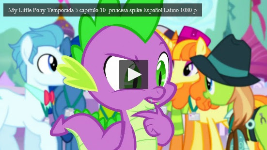 My Little Pony Temporada 5 capitulo 10 princesa spike Español Latino 1080 p