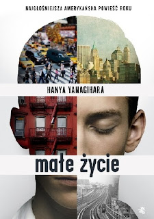 "Małe życie" Hanya Yanagihara