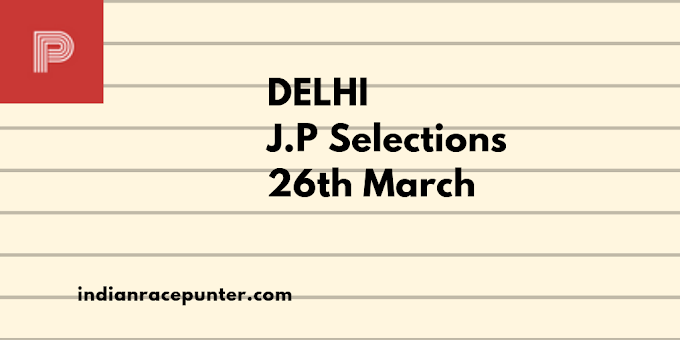 Delhi Jackpot Selections 26th March
