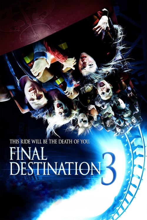 [VF] Destination finale 3 2006 Film Complet Streaming