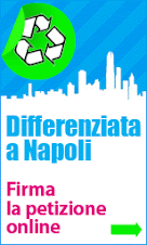 RACCOLTA DIFFERENZIATA A NAPOLI - PETIZIONE ON LINE