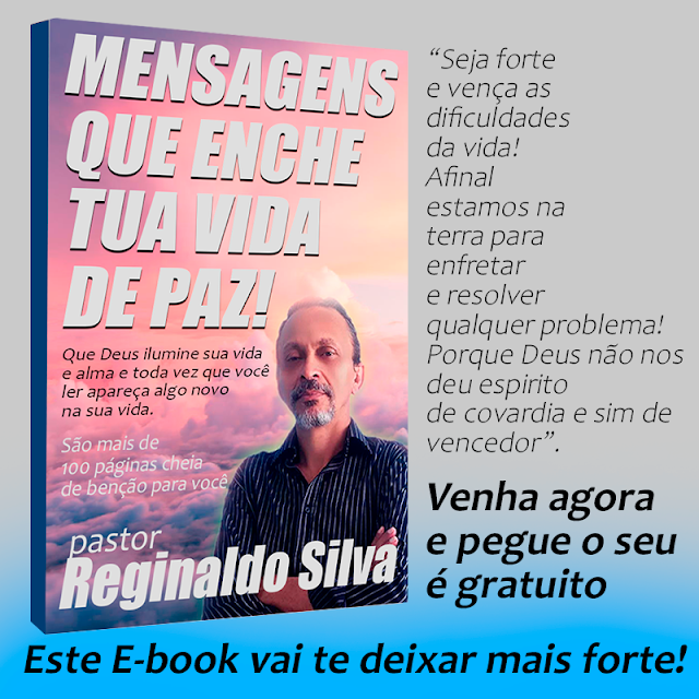 RECEBA GRÁTIS ESSE E-BOOK "MENSAGENS QUE ENCHE TUA VIDA DE PAZ"