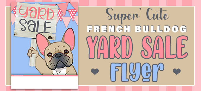 Super Cute French Bulldog Yard Sale Flyer