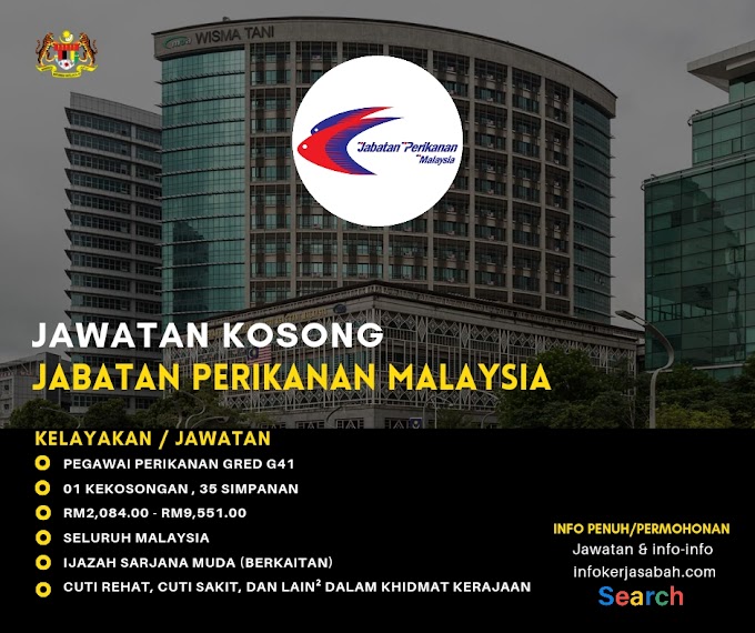 Jawatan Kosong Jabatan Perikanan Seluruh Malaysia - SYARAT KELAYAKAN & GAJI