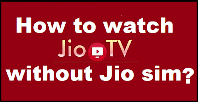 Jio TV Without Jio Sim